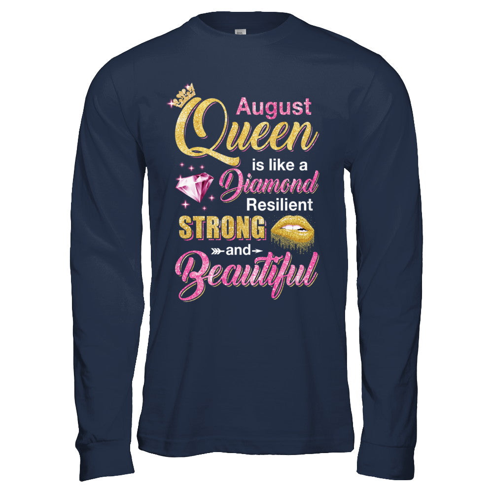 August Girls Queen Is Diamond Strong Beautiful T-Shirt & Hoodie | Teecentury.com