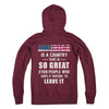 America Is A Country That Is So Great PATRIOTIC Veteran T-Shirt & Hoodie | Teecentury.com