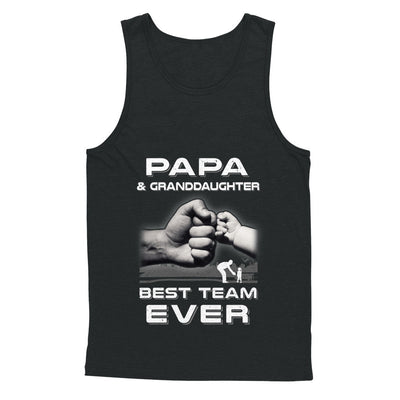 Papa And Granddaughter Best Team Ever Fathers Day T-Shirt & Hoodie | Teecentury.com