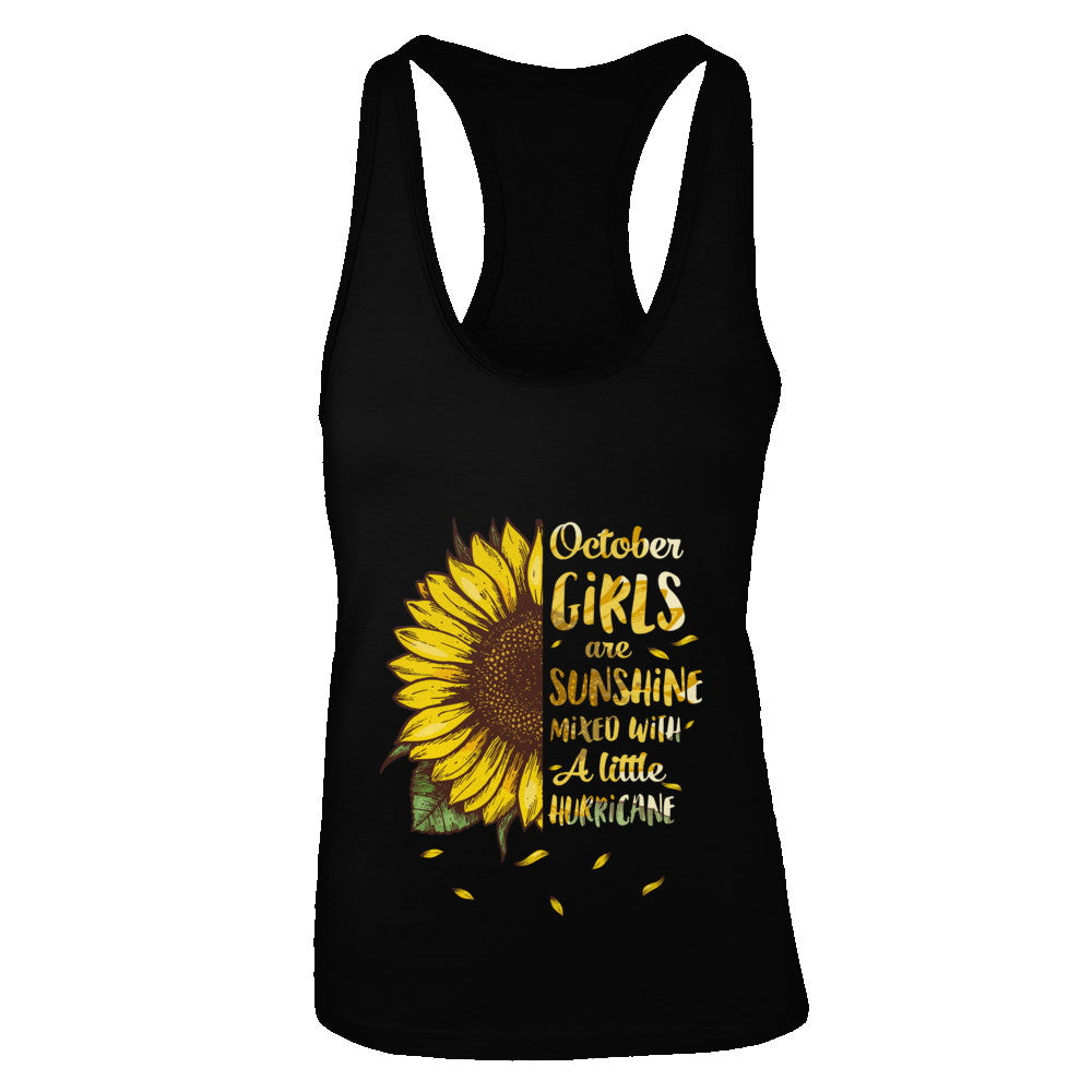 October Girls Are Sunshine Mixed With A Little Hurricane T-Shirt & Tank Top | Teecentury.com