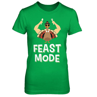 Feast Mode Food Funny Turkey Thanksgiving Day T-Shirt & Sweatshirt | Teecentury.com