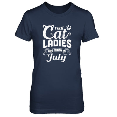 Real Cat Ladies Are Born In July Cat Day T-Shirt & Tank Top | Teecentury.com