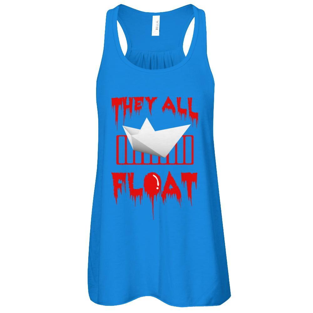 They All Float Horror Halloween Blood T-Shirt & Tank Top | Teecentury.com