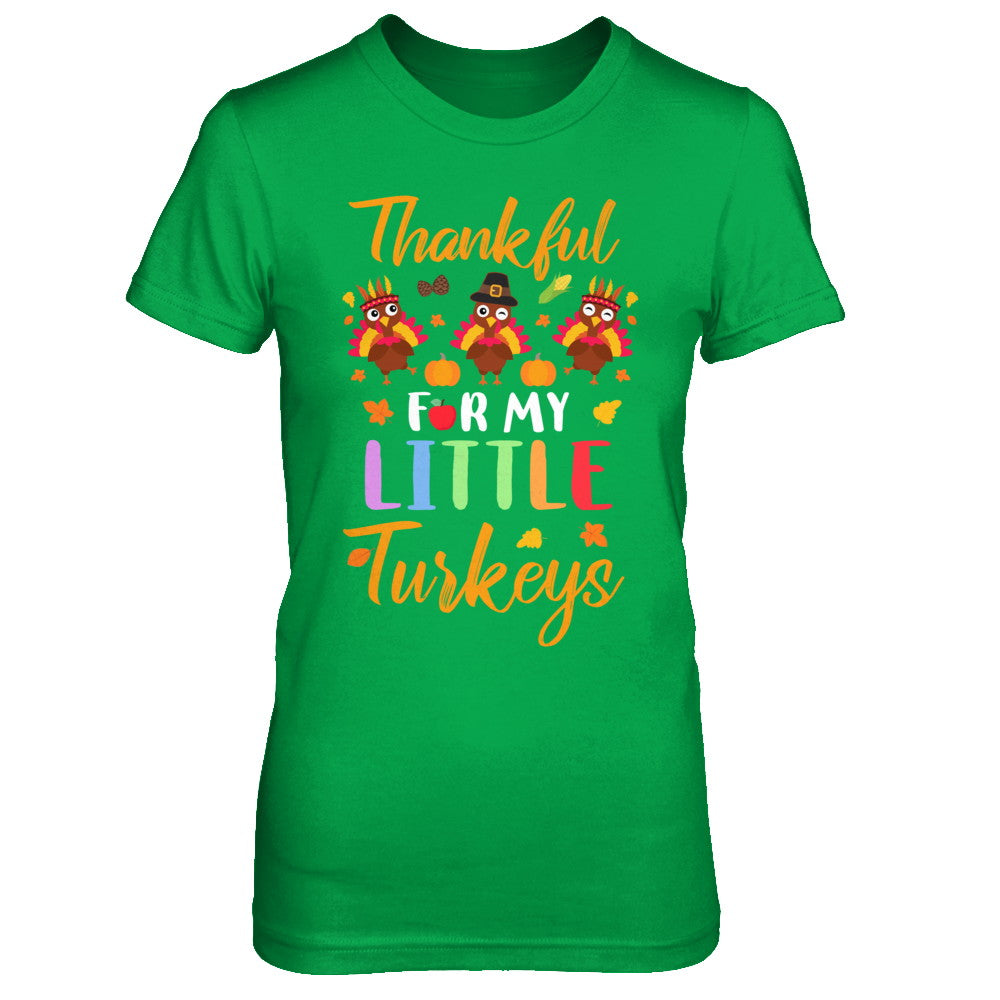 Thanksgiving Thankful For My Little Turkeys T-Shirt & Sweatshirt | Teecentury.com