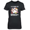 I Just Freaking Love Dogs T-Shirt & Tank Top | Teecentury.com