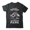 I'm Not Retired I'm A Professional Papa Autism T-Shirt & Hoodie | Teecentury.com