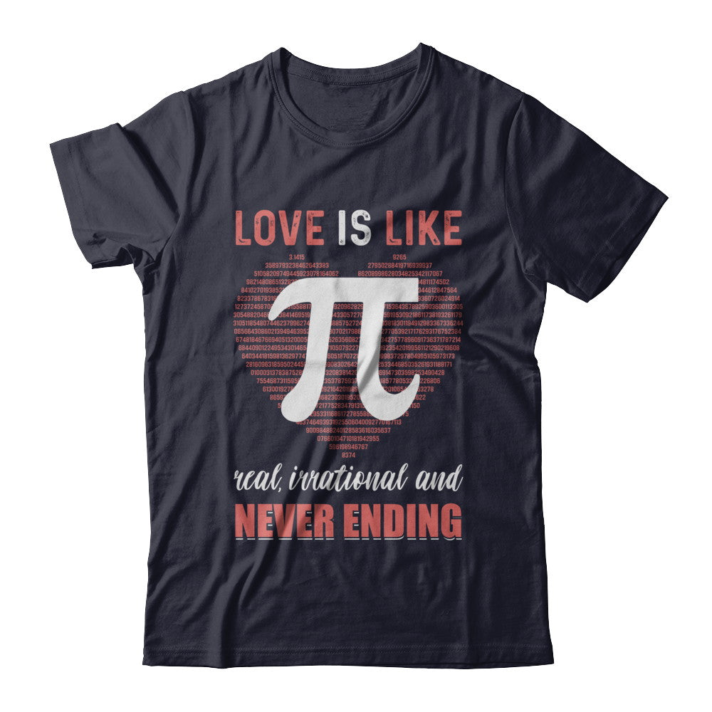 Love Is Like Pi Never Ending Math Happy Pi Day Couple T-Shirt & Hoodie | Teecentury.com