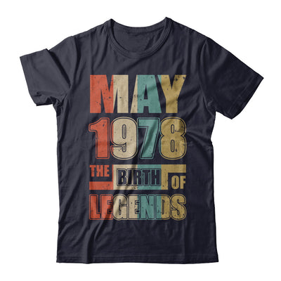 Vintage Retro May 1978 Birth Of Legends 44th Birthday T-Shirt & Hoodie | Teecentury.com