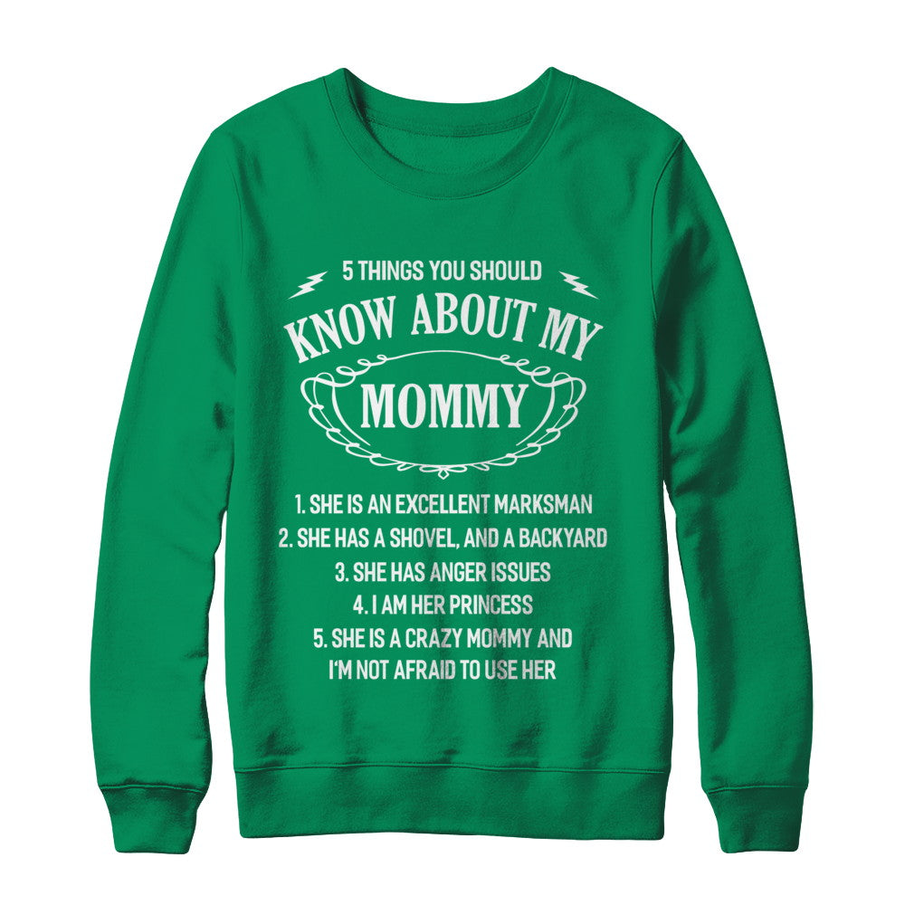 5 Things You Should Know About My Mommy Daughter T-Shirt & Sweatshirt | Teecentury.com