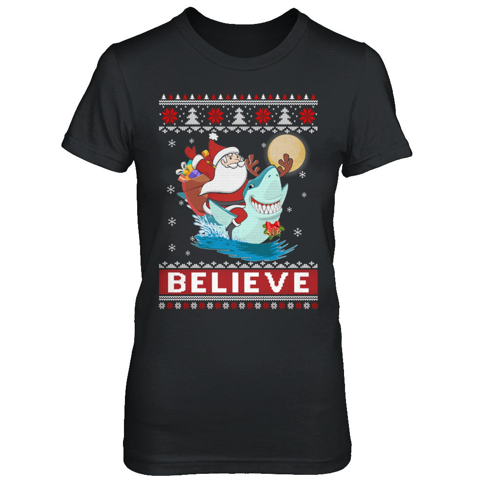 Believe In Santa Riding Shark Ugly Christmas Sweater T-Shirt & Sweatshirt | Teecentury.com