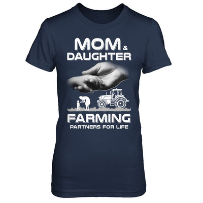 Farmer Mom And Daughter Farming Partners For Life Mothers Day T-Shirt & Hoodie | Teecentury.com