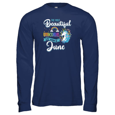 The Most Beautiful Unicorns Are Born In June Birthday T-Shirt & Tank Top | Teecentury.com