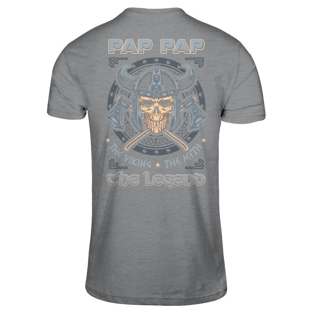 Pap Pap The Viking The Myth The Legend T-Shirt & Hoodie | Teecentury.com