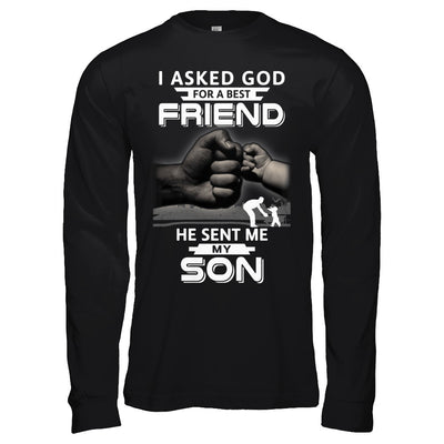 I Asked God For A Best Friend He Sent Me My Son Black Man T-Shirt & Hoodie | Teecentury.com