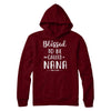 Funny Grandma Blessed To Be Called Nana T-Shirt & Hoodie | Teecentury.com