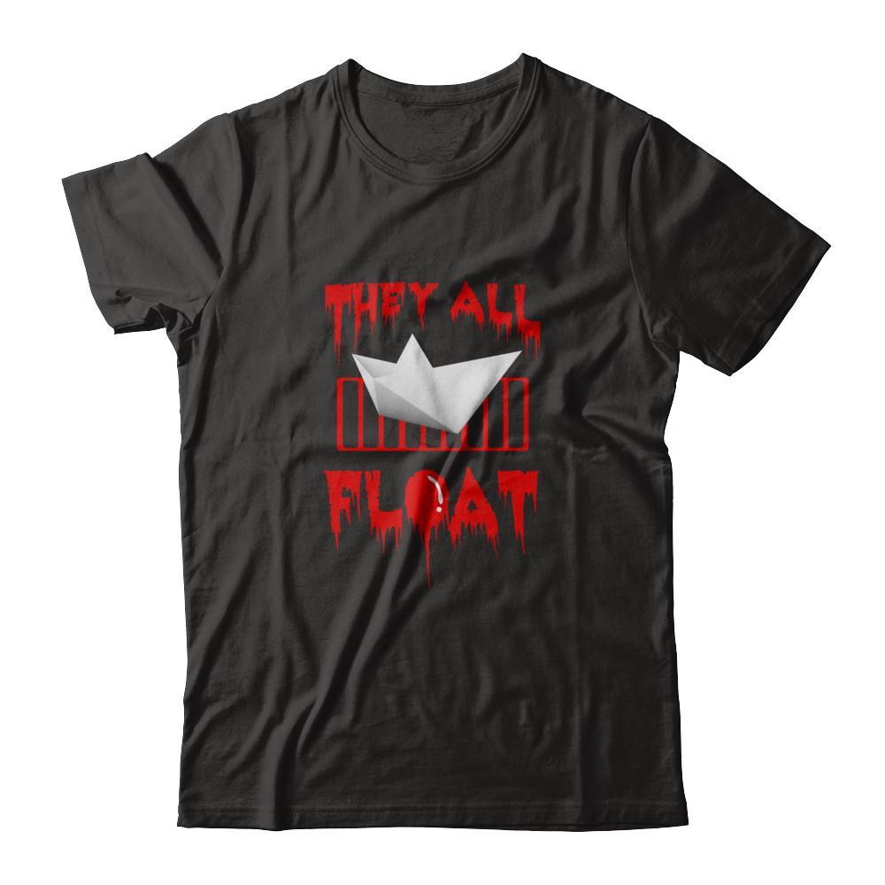 They All Float Horror Halloween Blood T-Shirt & Tank Top | Teecentury.com