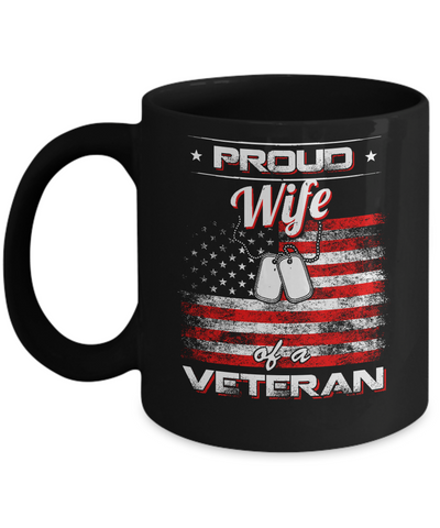 Proud Wife Of A Veteran Mug Coffee Mug | Teecentury.com