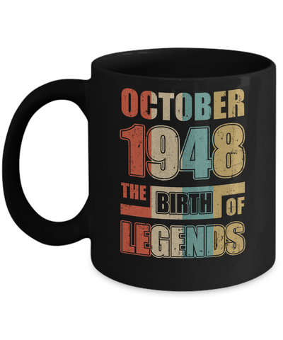 Vintage Retro October 1948 Birth Of Legends 74th Birthday Mug Coffee Mug | Teecentury.com