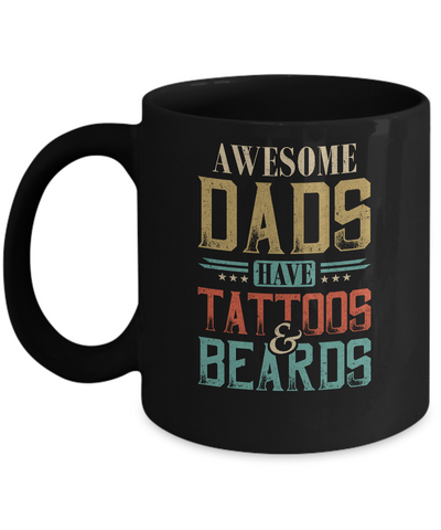 Vintage Funny Awesome Dads Have Tattoos And Beards Mug Coffee Mug | Teecentury.com