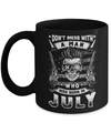 Don't Mess With A Man Who Was Born In July Mug Coffee Mug | Teecentury.com