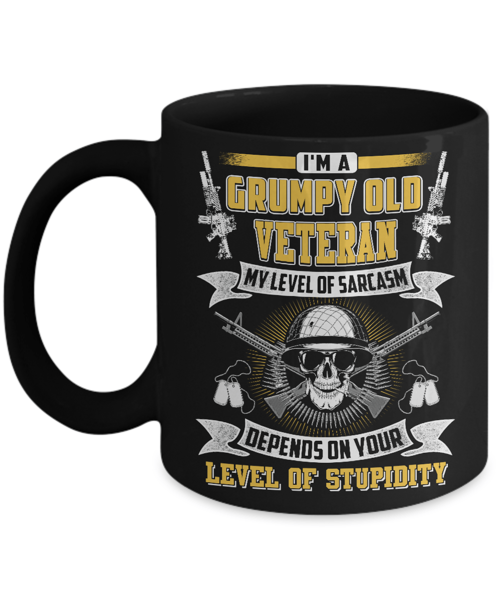I'm A Grumpy Old Veteran My Level Of Sarcasm Mug Coffee Mug | Teecentury.com