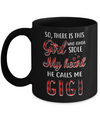 This Girl Who Kinda Stole My Heart He Calls Me Gigi Mug Coffee Mug | Teecentury.com