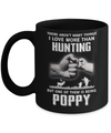 I Love More Than Hunting Being Poppy Funny Fathers Day Mug Coffee Mug | Teecentury.com