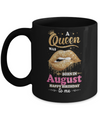 A Queen Was Born In August Happy Birthday To Me Mug Coffee Mug | Teecentury.com
