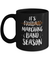 It's Marching Band Season Not Football Funny Music Mug Coffee Mug | Teecentury.com
