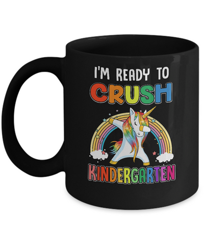 I'm Ready To Crush Kindergarte Unicorn Back To School Mug Coffee Mug | Teecentury.com