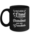 Never Stand Between A Grandma And Her Grandkids Mothers Day Mug Coffee Mug | Teecentury.com
