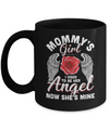Mommy's Girl I Used To Be Her Angel Now She Is Mine Memorial Mug Coffee Mug | Teecentury.com
