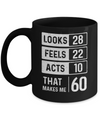 1962 60th Years Old Birthday Looks Feels Acts Make Me 60th Mug Coffee Mug | Teecentury.com
