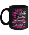 April Lady She Slays She Prays She's Beautiful She's Bold Mug Coffee Mug | Teecentury.com