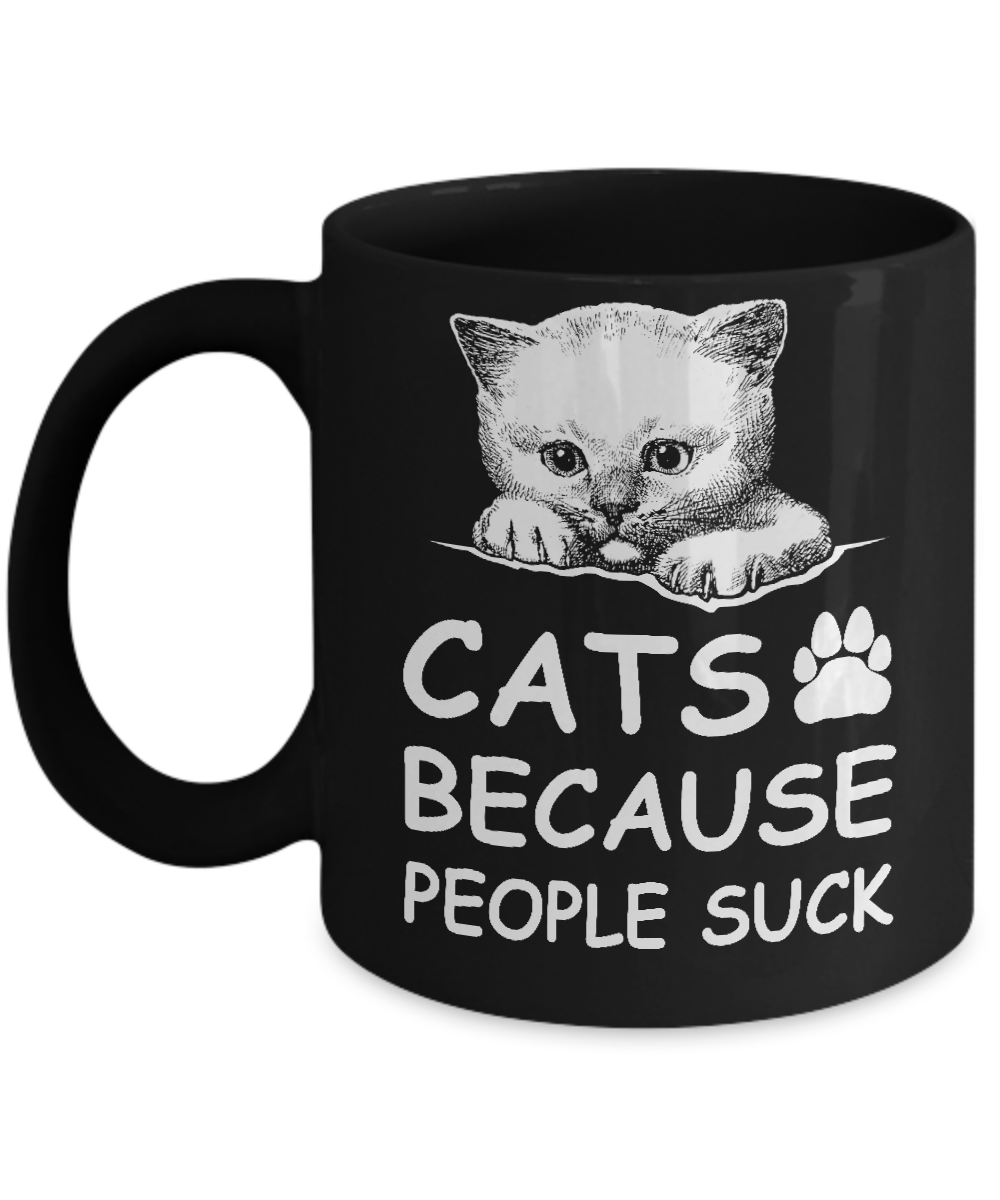 Cats Because People Suck Mug Coffee Mug | Teecentury.com
