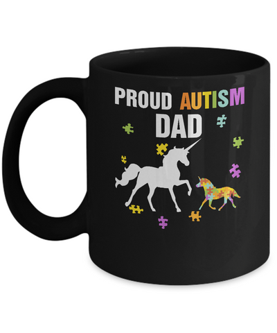 Proud Autism Dad Unicorn Autism Awareness Mug Coffee Mug | Teecentury.com