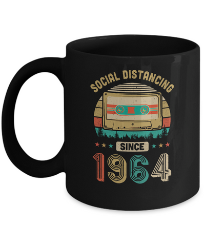 Social Distancing Since 1964 My 58th Birthday Quarantine Mug Coffee Mug | Teecentury.com