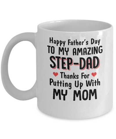 Happy Father's Day To My Amazing Step Dad Gifts Mug Coffee Mug | Teecentury.com