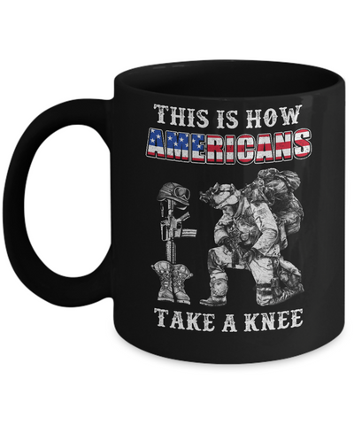 Veteran This Is How Americans Take A Kneel Mug Coffee Mug | Teecentury.com