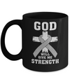 God Will Give Me Strength Grey Gray Cancer Ribbon Gift Mug Coffee Mug | Teecentury.com
