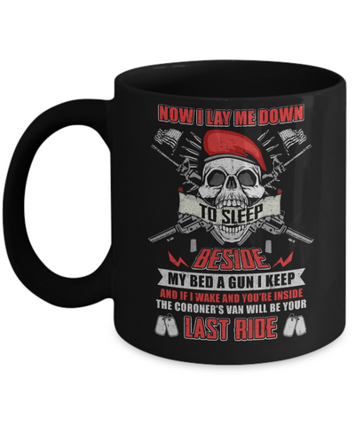 Now I Lay Me Down To Sleep Beside My Bed A Gun I Keep Mug Coffee Mug | Teecentury.com