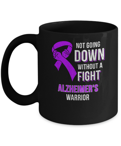 Not Going Down Without A Fight Alzheimer's Warrior Mug Coffee Mug | Teecentury.com