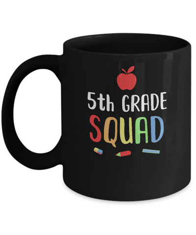 5th Grade Squad Back To School Teacher Fifth Grade Mug Coffee Mug | Teecentury.com