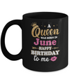 A Queen Was Born In June Happy Birthday Gift Mug Coffee Mug | Teecentury.com