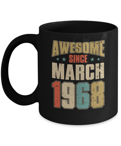 Vintage Retro Awesome Since March 1968 54th Birthday Mug Coffee Mug | Teecentury.com