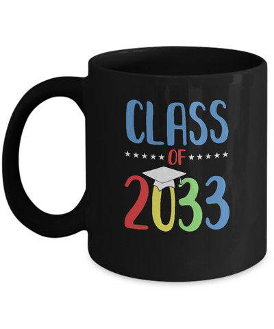 Grow With Me First Day Of School Class Of 2033 Mug Coffee Mug | Teecentury.com