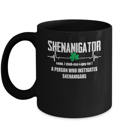 Shenanigator Definition Happy St Patrick's Day Mug Coffee Mug | Teecentury.com