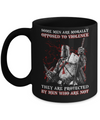 Knight Templar Men Opposed To Violence They Are Protected By Men Who Are Not Mug Coffee Mug | Teecentury.com