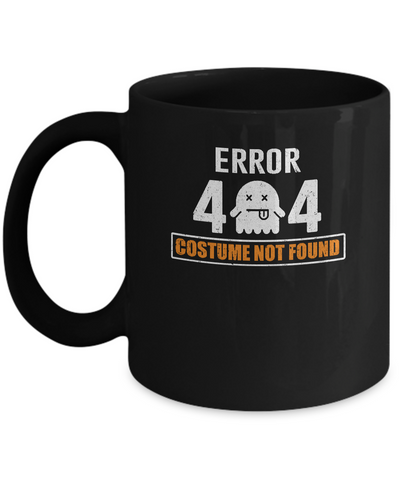 Funny Halloween Error 404 Costume Not Found Mug Coffee Mug | Teecentury.com