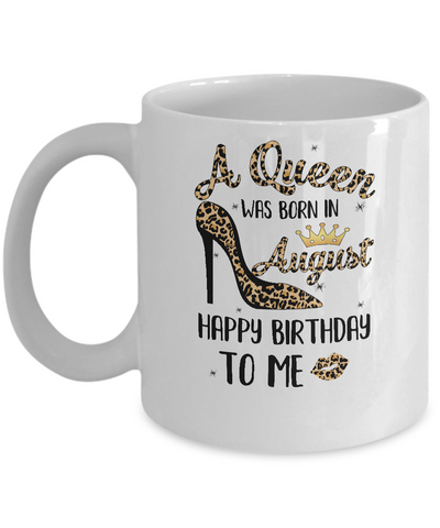 Born In August Girl Leopard High Heels Birthday Women Gift Mug Coffee Mug | Teecentury.com